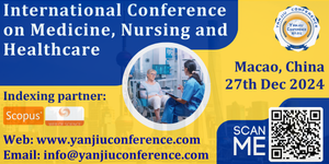 Medicine, Nursing and Healthcare Conference in China